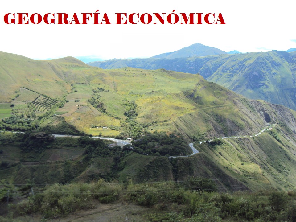 GEOGRAFÍA ECONÓMICA