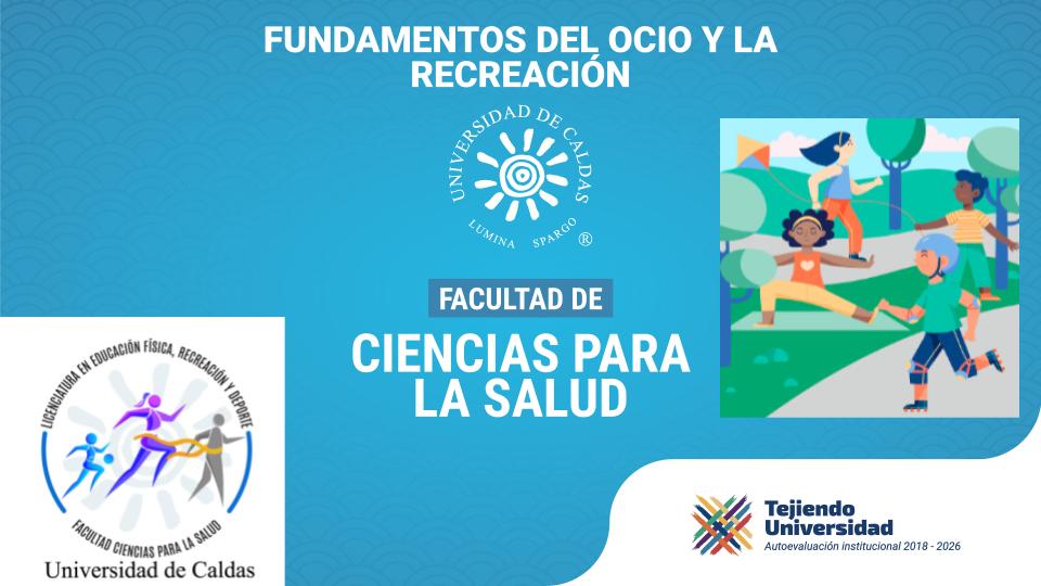 FUNDAMENTOS DEL OCIO Y LA RECREACIÓN